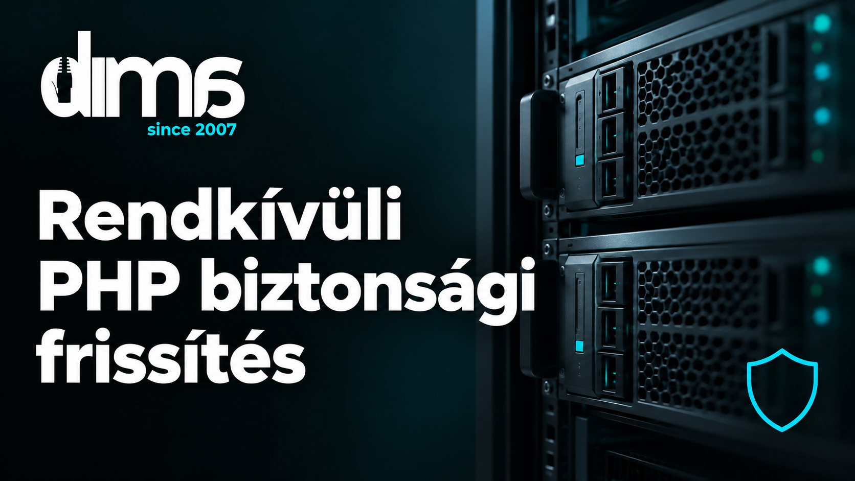 Rendkívüli PHP biztonsági frissítés felirat DiMa logóval, szerverekkel és pajzs szimbólummal.